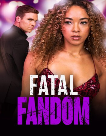 Fatal Fandom (2022)